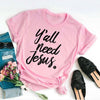 Y'all Needs Jesus Tshirt - Self-Improvement Lions Den