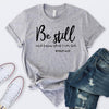 Be Still And Know That I Am God T-shirt Unisex - Self-Improvement Lions Den