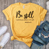 Be Still And Know That I Am God T-shirt Unisex - Self-Improvement Lions Den