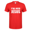 Y'all Need Jesus T-Shirt - Self-Improvement Lions Den