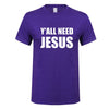 Y'all Need Jesus T-Shirt - Self-Improvement Lions Den