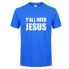 Y'all Need Jesus T-Shirt - Self-Improvement Lions Den