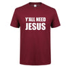 Y'all Need Jesus T-Shirt - Self-Improvement Lions Den