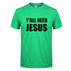 Y'all Need Jesus T-Shirt - Self-Improvement Lions Den