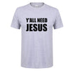 Y'all Need Jesus T-Shirt - Self-Improvement Lions Den